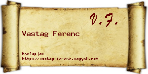 Vastag Ferenc névjegykártya